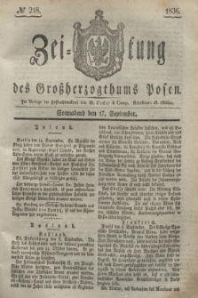Zeitung des Großherzogthums Posen. 1836, № 218 (17 September)