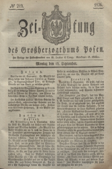 Zeitung des Großherzogthums Posen. 1836, № 219 (19 September)