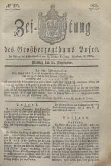 Zeitung des Großherzogthums Posen. 1836, № 225 (26 September)