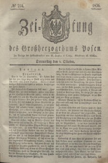 Zeitung des Großherzogthums Posen. 1836, № 234 (6 Oktober)