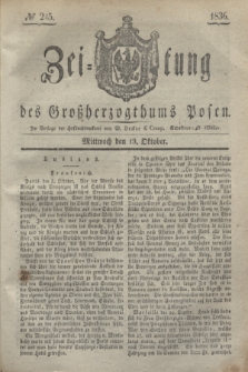 Zeitung des Großherzogthums Posen. 1836, № 245 (19 Oktober)
