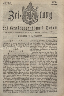 Zeitung des Großherzogthums Posen. 1836, № 258 (3 November)