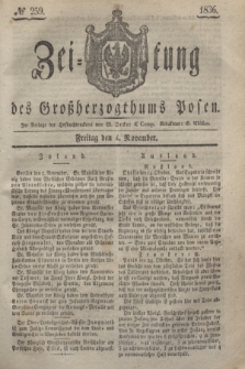 Zeitung des Großherzogthums Posen. 1836, № 259 (4 November)
