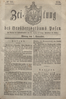 Zeitung des Großherzogthums Posen. 1836, № 261 (7 November)