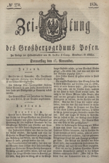 Zeitung des Großherzogthums Posen. 1836, № 270 (17 November)