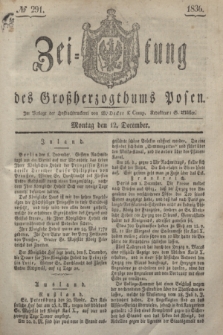 Zeitung des Großherzogthums Posen. 1836, № 291 (12 December)