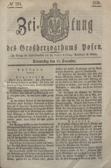 Zeitung des Großherzogthums Posen. 1836, № 294 (15 December)
