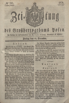 Zeitung des Großherzogthums Posen. 1836, № 295 (16 December)