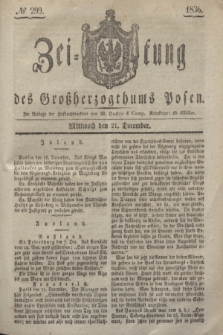 Zeitung des Großherzogthums Posen. 1836, № 299 (21 December)