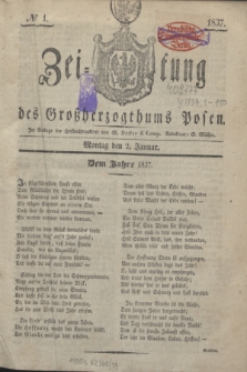 Zeitung des Großherzogthums Posen. 1837, № 1 (2 Januar)