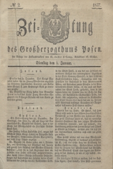Zeitung des Großherzogthums Posen. 1837, № 2 (3 Januar)