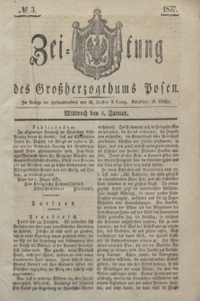 Zeitung des Großherzogthums Posen. 1837, № 3 (4 Januar)