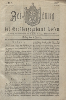 Zeitung des Großherzogthums Posen. 1837, № 5 (6 Januar)
