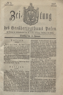 Zeitung des Großherzogthums Posen. 1837, № 8 (10 Januar)