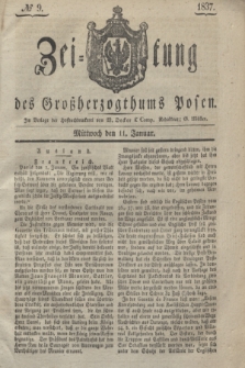 Zeitung des Großherzogthums Posen. 1837, № 9 (11 Januar)
