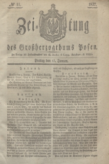 Zeitung des Großherzogthums Posen. 1837, № 11 (13 Januar)