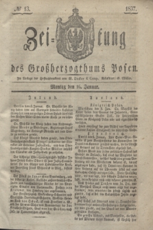 Zeitung des Großherzogthums Posen. 1837, № 13 (16 Januar)