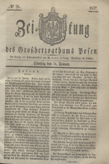 Zeitung des Großherzogthums Posen. 1837, № 26 (31 Januar)