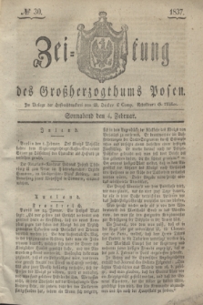 Zeitung des Großherzogthums Posen. 1837, № 30 (4 Februar)