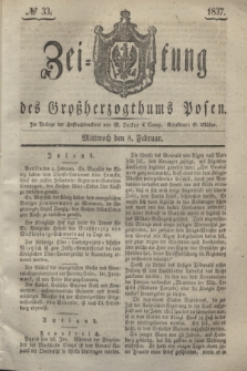 Zeitung des Großherzogthums Posen. 1837, № 33 (8 Februar)