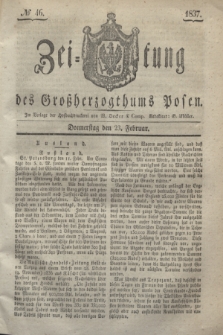 Zeitung des Großherzogthums Posen. 1837, № 46 (23 Februar)