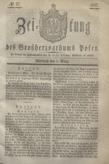 Zeitung des Großherzogthums Posen. 1837, № 57 (8 März)