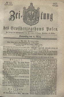 Zeitung des Großherzogthums Posen. 1837, № 64 (16 März)