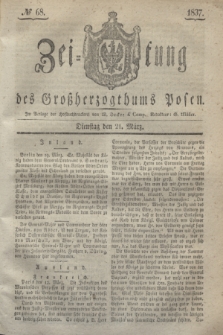 Zeitung des Großherzogthums Posen. 1837, № 68 (21 März)