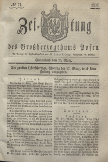 Zeitung des Großherzogthums Posen. 1837, № 71 (25 März)
