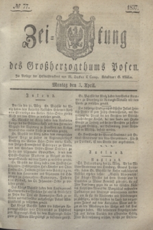 Zeitung des Großherzogthums Posen. 1837, № 77 (3 April)