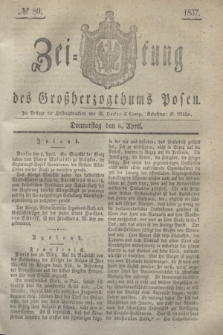Zeitung des Großherzogthums Posen. 1837, № 80 (6 April)