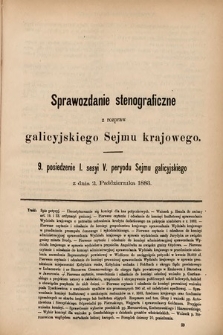 [Kadencja V, sesja I, pos. 9] Sprawozdanie Stenograficzne z Rozpraw Galicyjskiego Sejmu Krajowego. 9. Posiedzenie I. Sesyi V. Peryodu Sejmu Galicyjskiego