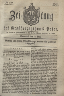 Zeitung des Großherzogthums Posen. 1837, № 110 (13 Mai)