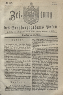 Zeitung des Großherzogthums Posen. 1837, № 117 (23 Mai)