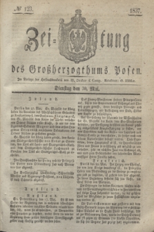 Zeitung des Großherzogthums Posen. 1837, № 123 (30 Mai)