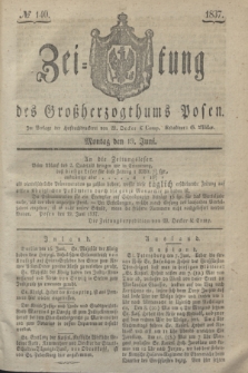 Zeitung des Großherzogthums Posen. 1837, № 140 (19 Juni)