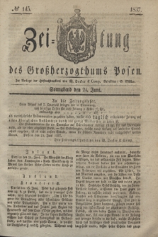 Zeitung des Großherzogthums Posen. 1837, № 145 (24 Juni)
