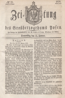 Zeitung des Großherzogthums Posen. 1838, № 21 (25 Januar)