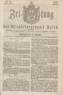 Zeitung des Großherzogthums Posen. 1838, № 50 (28 Februar)