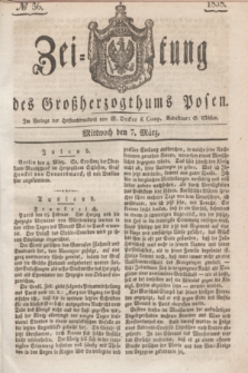 Zeitung des Großherzogthums Posen. 1838, № 56 (7 März)