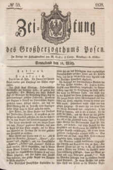 Zeitung des Großherzogthums Posen. 1838, № 59 (10 März)