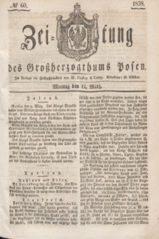 Zeitung des Großherzogthums Posen. 1838, № 60 (12 März)