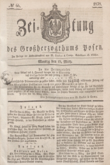 Zeitung des Großherzogthums Posen. 1838, № 66 (19 März)