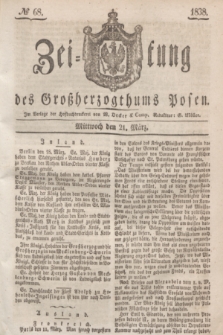 Zeitung des Großherzogthums Posen. 1838, № 68 (21 März)