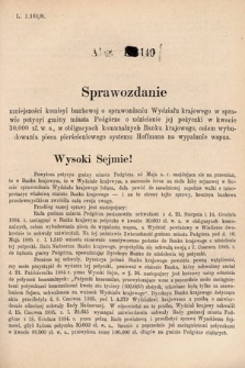 [Kadencja V, sesja III, al. 149] Alegata do Sprawozdań Stenograficznych z Trzeciej Sesyi Piątego Peryodu Sejmu Krajowego Królestwa Galicyi i Lodomeryi wraz z Wielkiem Księstwem Krakowskiem z roku 1885/6. Alegat 149