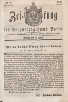 Zeitung des Großherzogthums Posen. 1838, № 92 (20 April)