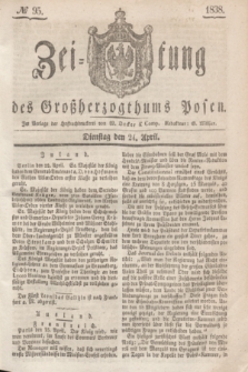 Zeitung des Großherzogthums Posen. 1838, № 95 (24 April)