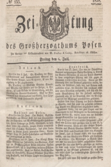 Zeitung des Großherzogthums Posen. 1838, № 155 (6 Juli)