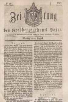 Zeitung des Großherzogthums Posen. 1838, № 181 (6 August)