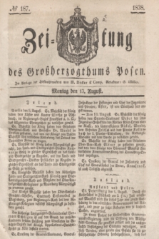 Zeitung des Großherzogthums Posen. 1838, № 187 (13 August)